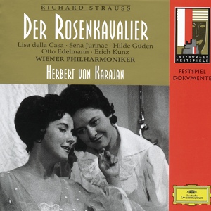Обложка для Sena Jurinac, Hilde Güden, Wiener Philharmoniker, Herbert von Karajan - R. Strauss: Der Rosenkavalier, Op. 59 / Act 2 - "Mir ist die Ehre widerfahren"