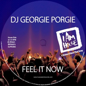 Обложка для DJ Georgie Porgie - Feel It Now