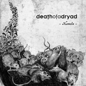 Обложка для Death of a Dryad - Enter the Piper