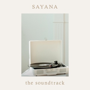 Обложка для SAYANA - The Soundtrack