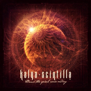 Обложка для Kalya Scintilla - Dance the Spiral Never Ending