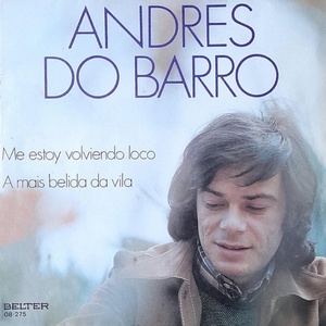 Обложка для Andres Do Barro - Me Estoy Volviendo Loco