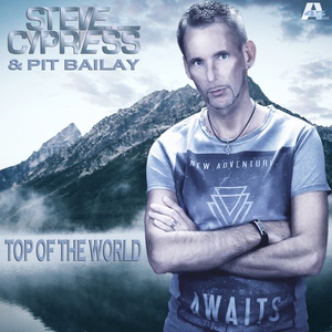 Обложка для Steve Cypress & Pit Bailay - Top of the World