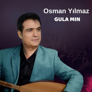 Обложка для Osman Yılmaz - Gula Mın