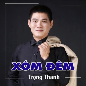 Обложка для Trọng Thanh - Xóm Đêm