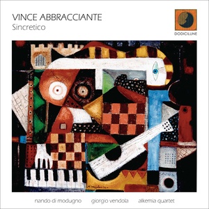 Обложка для Vince Abbracciante feat. Nando Di Modugno, Giorgio Vendola, Alkemia Quartet - Sincretico