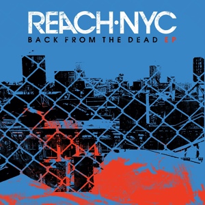 Обложка для Reach NYC - In Your Arms