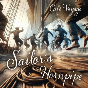 Обложка для Café Voyage - Sailor's Hornpipe