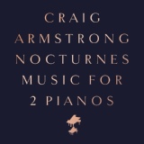 Обложка для Craig Armstrong - Nocturne 3