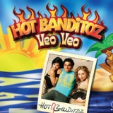 Обложка для Hot Banditoz - Veo Veo