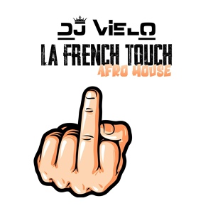 Обложка для DJ Vielo - La French Touch (Afro house)