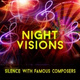 Обложка для Night Visions Silence Guru - Piano Sonata No. 14 in C-Sharp Minor, Op. 27, No. 2 ”Moonlight Sonata”: I. Allegretto