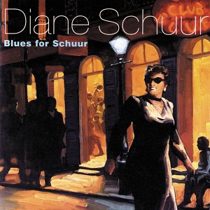 Обложка для Schuur, Diane - These Blues