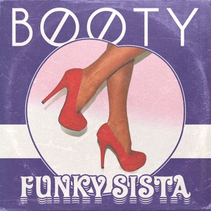 Обложка для B00TY - Funky Sista