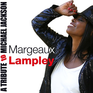 Обложка для Margeaux Lampley - The Lady in My Life