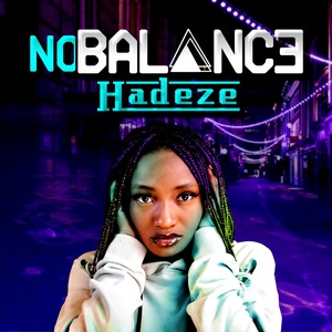 Обложка для Hadeze - No Balance