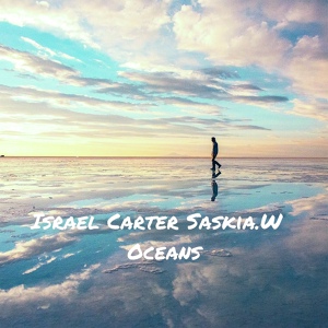 Обложка для Israel Carter, Saskia.W - Oceans