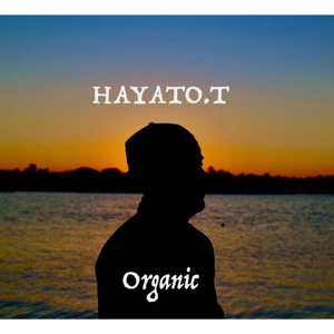 Обложка для HAYATO.T - Organic