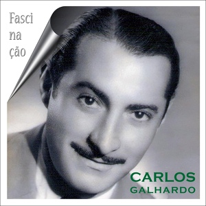Обложка для Carlos Galhardo - Despeito