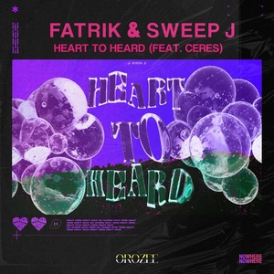 Обложка для Fatrik, Sweep J feat. CERES - Heart To Heard