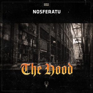 Обложка для Nosferatu - The Hood (Extended Mix)