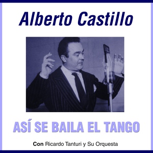 Обложка для Alberto Castillo feat. Ricardo Tanturi Y Su Orquesta - Violetas