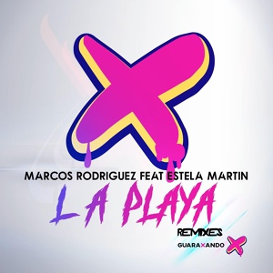 Обложка для Marcos Rodriguez feat. Estela Martin - La Playa