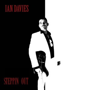 Обложка для Ian Davies - Steppin Out