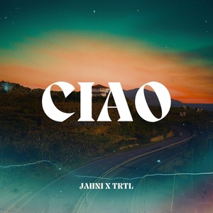 Обложка для Jahni, TRTL - Ciao