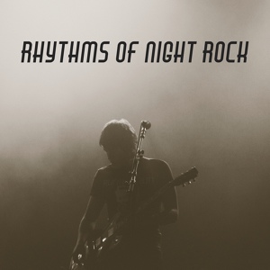 Обложка для The Rolling Rock Band - Rhythms of Night Rock