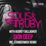 Обложка для Audrey Gallagher, Solis & Sean Truby - Skin Deep (STANDERWICK Remix)