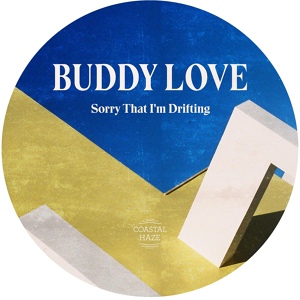 Обложка для Buddy Love - Sorry That I'm Drifting