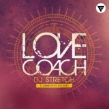Обложка для DJ Stretch - Love Coach