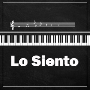 Обложка для Lo Siento, Piano Pop Players, Pop Español - Lo Siento