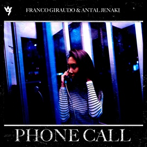 Обложка для Franco Giraudo, Antal Jenaki - Phone Call