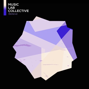 Обложка для Music Lab Collective - Believe