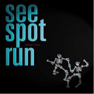 Обложка для See Spot Run - That's What I Say