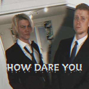Обложка для Derex - How Dare You