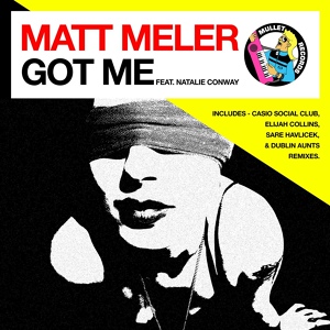 Обложка для Matt Meler feat. Natalie Conway - Got Me