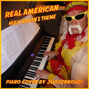 Обложка для Juggernoud1 - Real American (Hulk Hogan's Theme)