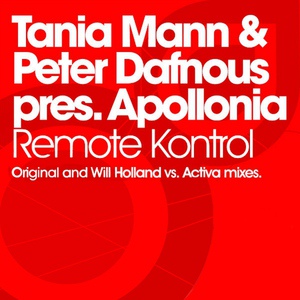 Обложка для Tania Mann, Peter Dafnous Pres Apollonia - Remote Kontrol