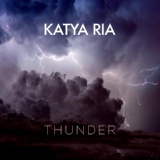 Обложка для Katya Ria - Thunder