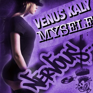 Обложка для VENUS KALY - Myself