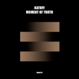 Обложка для Katoff - Moment Of Truth