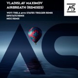 Обложка для Vladislav Maximov - Airbreath (Difstate Remix) [PROG]