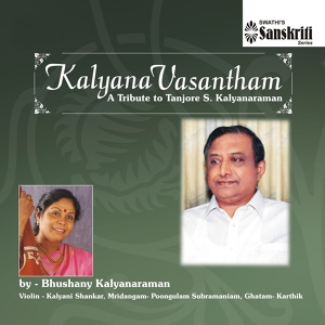 Обложка для Bhushany Kalyanaraman, Kalyani Shankar, Poongalum Subramaniam, Karthik - Karathanil - Hamsanadam - Adi