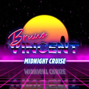 Обложка для Bruno Vincent - Midnight Cruise