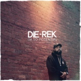 Обложка для DIE-REK - I'm So Potential (Instrumental)
