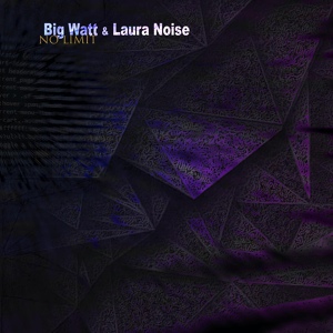 Обложка для Big Watt, Laura Noise - Okay I Was Joking