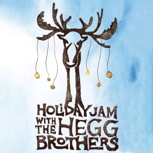 Обложка для Holiday Jam with the Hegg Brothers - The Christmas Waltz